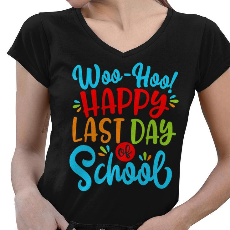 Woo Hoo Happy Last Day Of School Fun Teacher Student V2 Women V-Neck T-Shirt