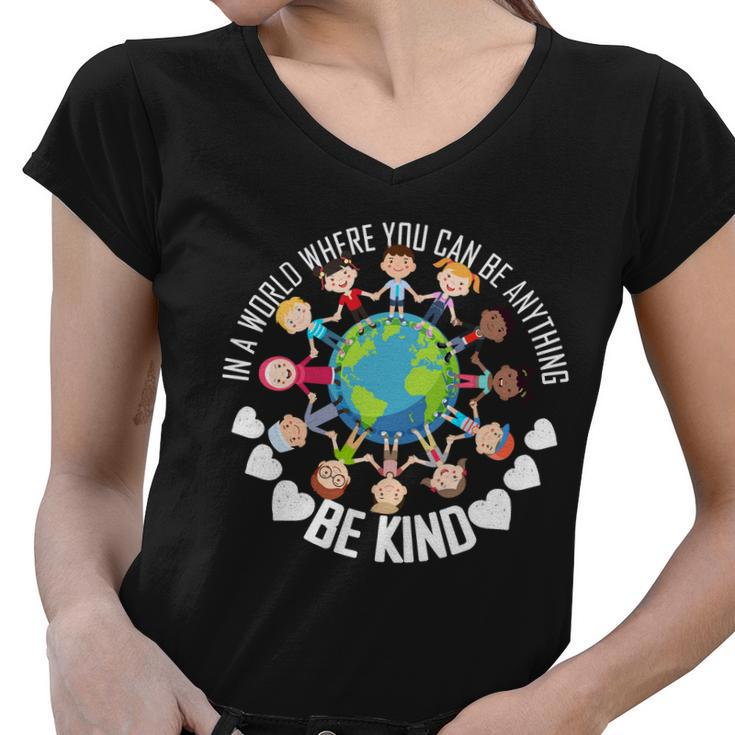 World Where You Can Be Kind Antibullying Women V-Neck T-Shirt