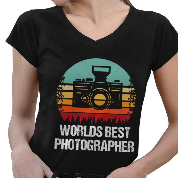 Worlds Best Photographer Photographer Gift Women V-Neck T-Shirt