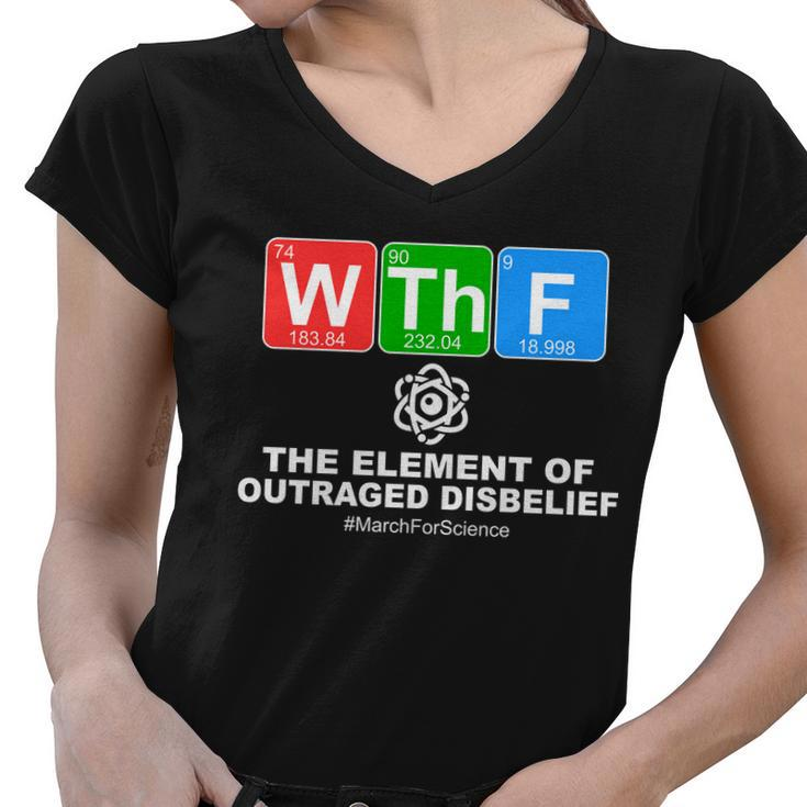 Wthf Wtf The Element Of Outraged Disbelief March For Science Women V-Neck T-Shirt