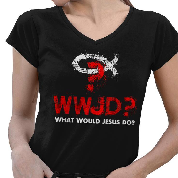 Wwjd What Would Jesus Do Women V-Neck T-Shirt