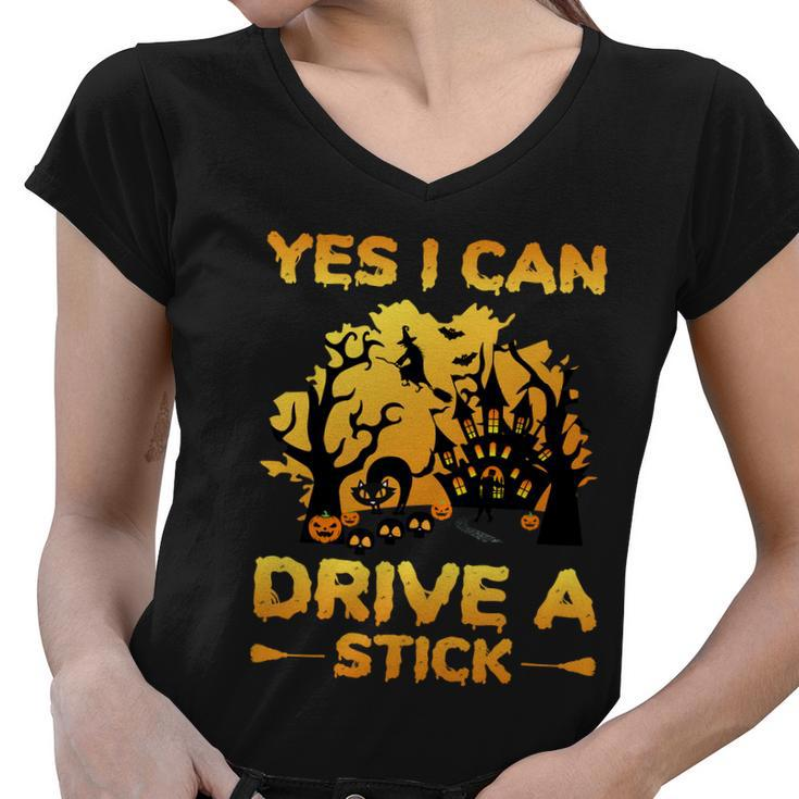 Yes I Can Drive A Stick Halloween Quote Women V-Neck T-Shirt