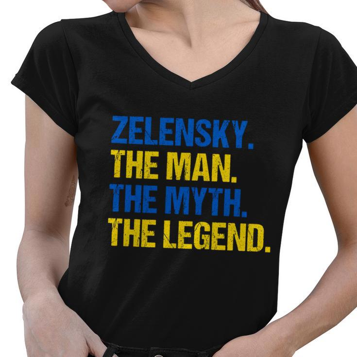 Zelensky The Man The Myth The Legend Volodymyr Zelensky Women V-Neck T-Shirt