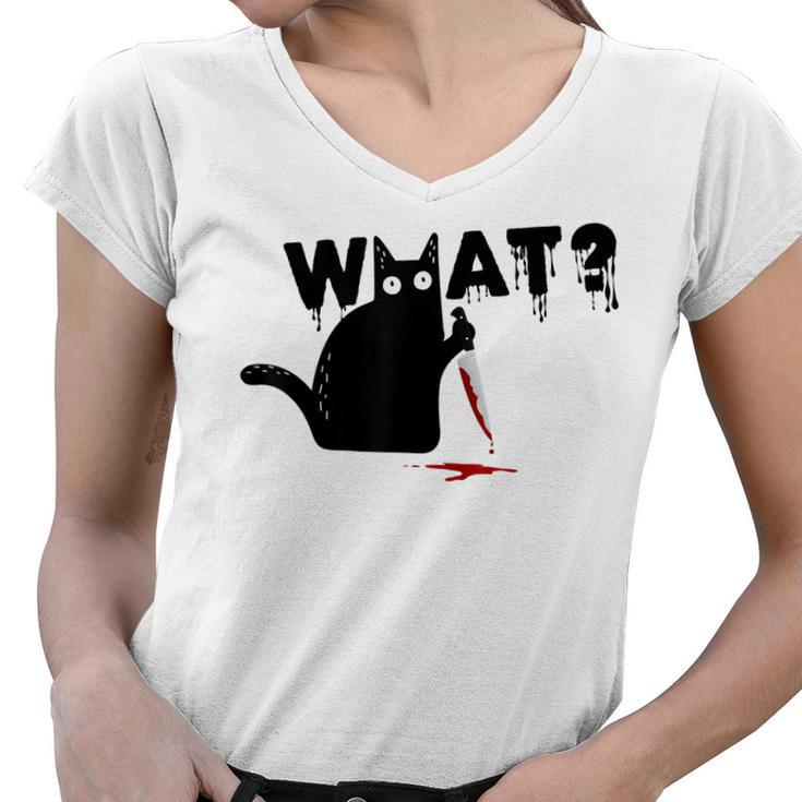 Black Cat Killer Ask What Halloween Knife Sarcasm  Women V-Neck T-Shirt