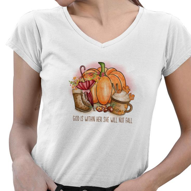 Cozy Autumn Fall God Is Within Her She Will Not Fall Women V-Neck T-Shirt