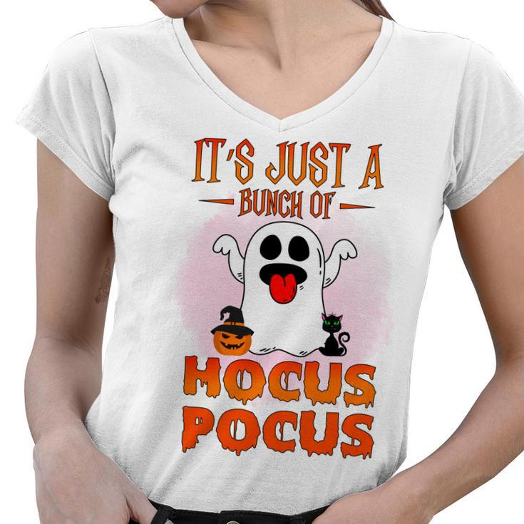 Cute Ghost Boo Its Just A Bunch Of Hocus Pocus Halloween Women V-Neck T-Shirt