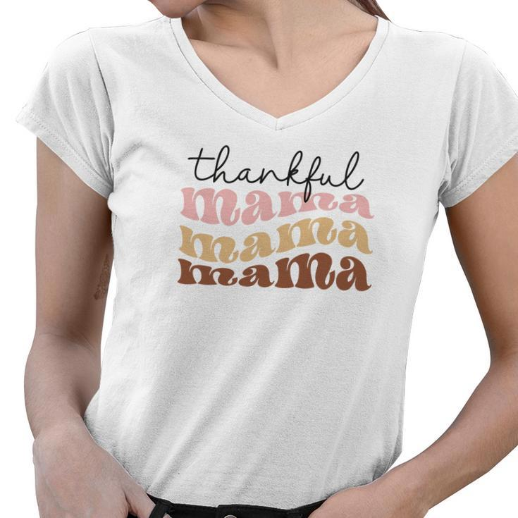 Fall Thankful Mama Mix Color Pink Orage Brown Women V-Neck T-Shirt