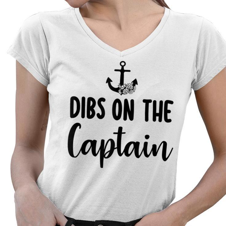 Funny Captain Wife Dibs On The Captain Quote Anchor Sailing  V3 Women V-Neck T-Shirt