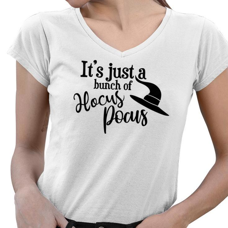 Funny Its Just A Bunch Of Hocus Pocus Halloween Women V-Neck T-Shirt