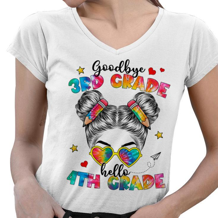 Goodbye 3Rd Grade Hello 4Th Grade Messy Bun Teacher Kids  Women V-Neck T-Shirt