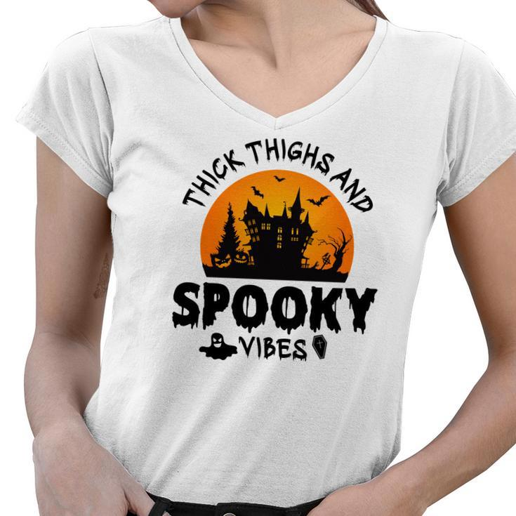 House Night Thick Thights And Spooky Vibes Halloween Women V-Neck T-Shirt