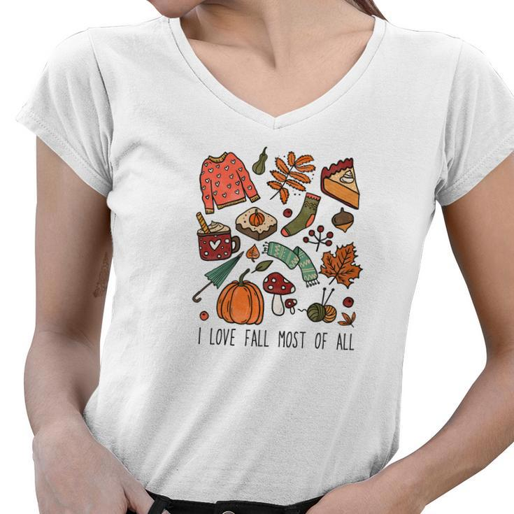 I Love Fall Most Of All Sweaters Things Women V-Neck T-Shirt