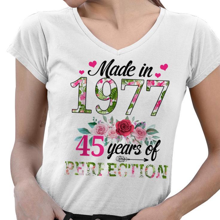 Made In 1977 Floral 45 Year Old 45Th Birthday Gifts Women  Women V-Neck T-Shirt