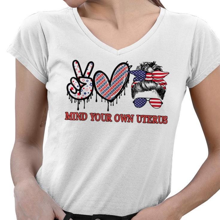 Mind Your Own Uterus Pro Choice Feminist Women Right Us Flag  Women V-Neck T-Shirt