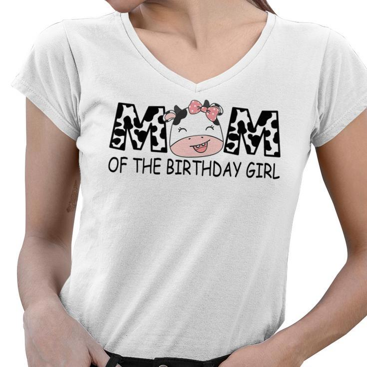Mom Of The Birthday For Girl Cow Farm First Birthday Cow   Women V-Neck T-Shirt