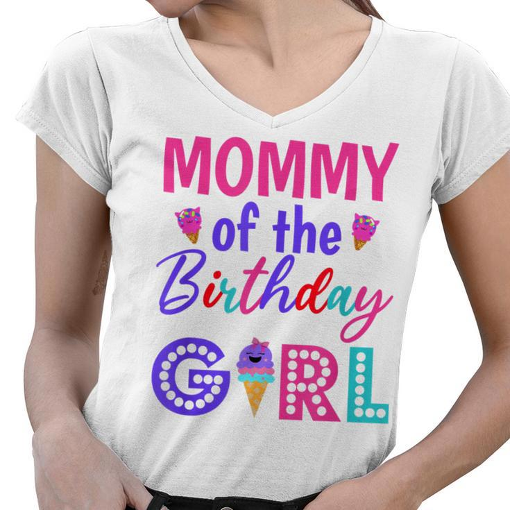 Mommy Of The Birthday Girl Mom Ice Cream First Birthday  Women V-Neck T-Shirt