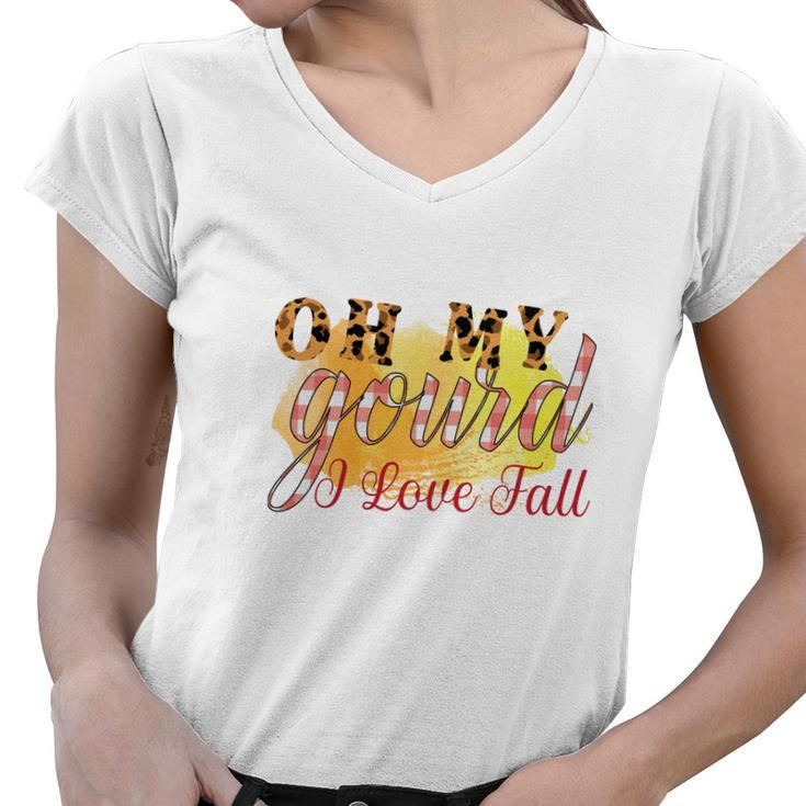 Oh My Gourd I Love Fall V2 Women V-Neck T-Shirt
