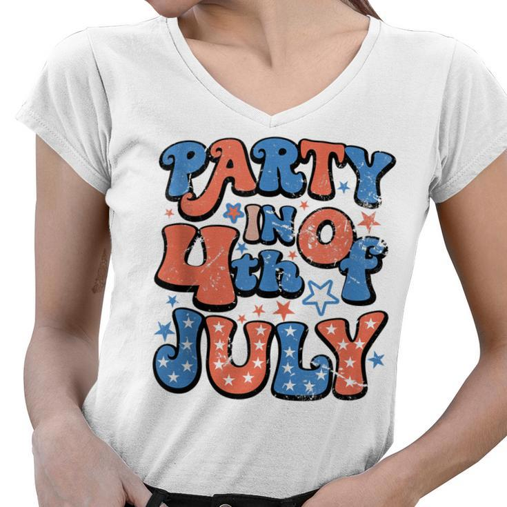 Party In The Usa Fourth Of July  4Th Of July Vintage  Women V-Neck T-Shirt