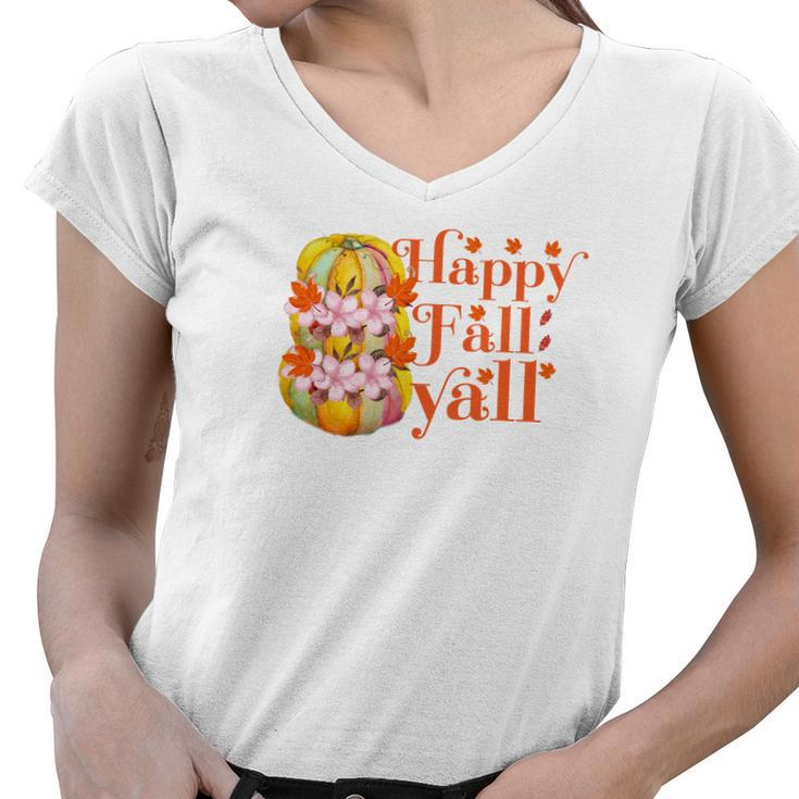 Pumpkin Flowers Happy Fall Yall Women V-Neck T-Shirt