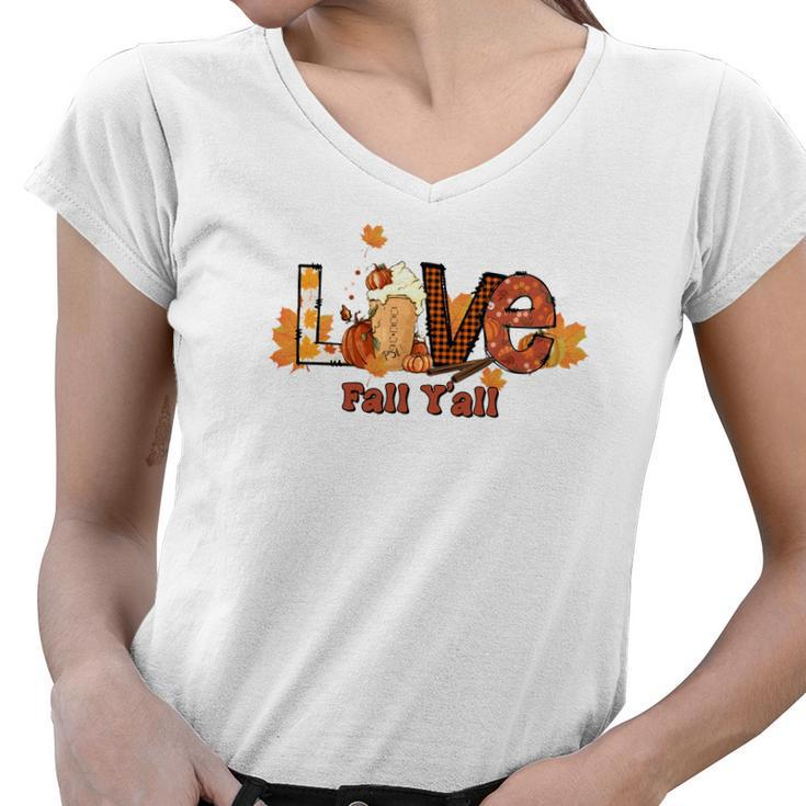 Pumpkin Spice Latte Love Fall Yall Women V-Neck T-Shirt