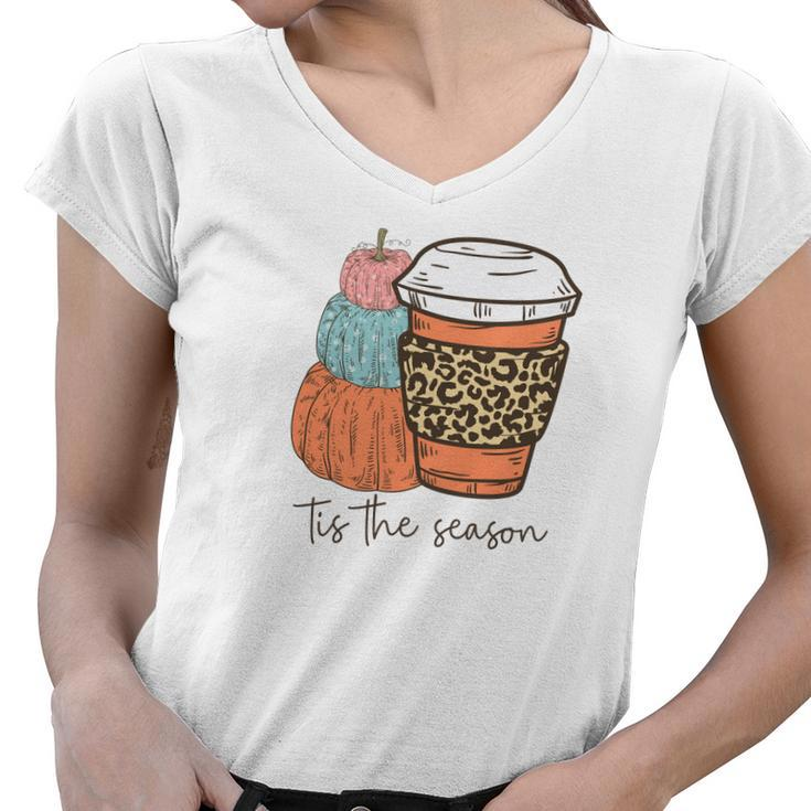 Pumpkins Tis The Season Latte Coffee Fall Gift Women V-Neck T-Shirt