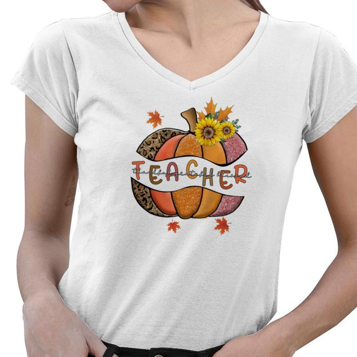 Teacher Thankful Grateful Blessed Fall Thanksgiving Women V-Neck T-Shirt