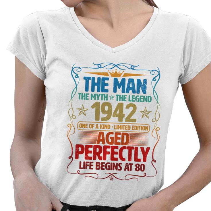 The Man Myth Legend 1942 Aged Perfectly 80Th Birthday Women V-Neck T-Shirt