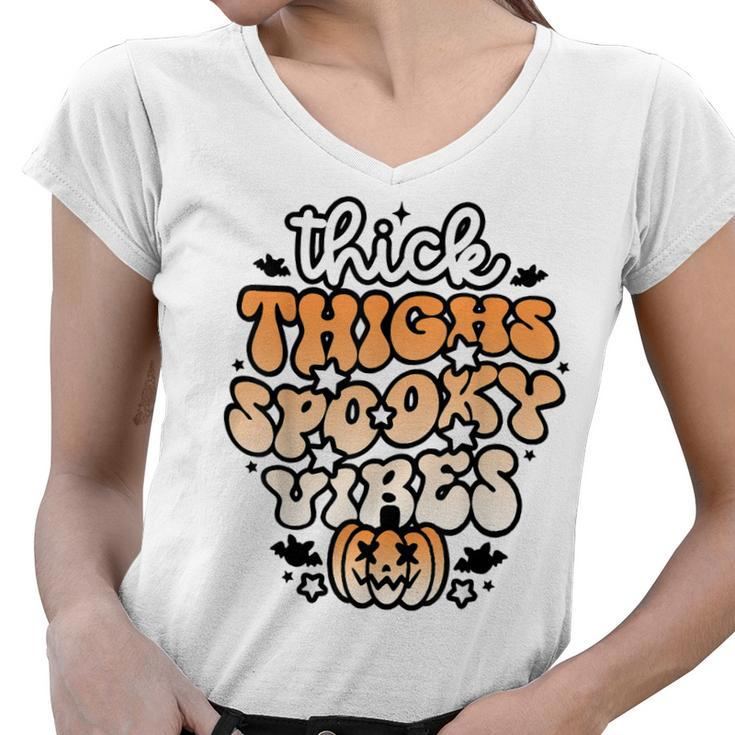 Thick Thighs Spooky Vibes Retro Groovy Halloween Spooky  Women V-Neck T-Shirt
