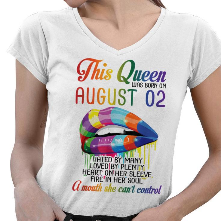 This Queen Was Born On August 2Nd Happy Birthday To Me Mommy  Women V-Neck T-Shirt
