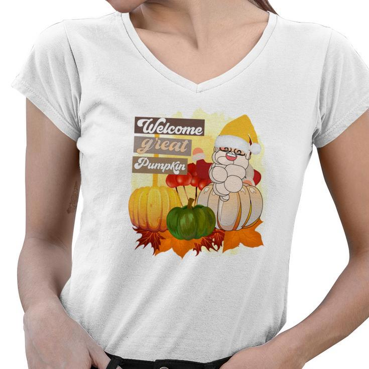 Welcome Great Pumpkin Fall Season Santas Women V-Neck T-Shirt