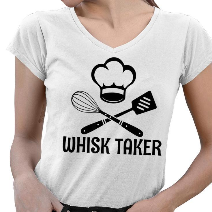 Whisk Taker Funny Baking Pastry Cook Lovers Baker Chef Hat   Women V-Neck T-Shirt