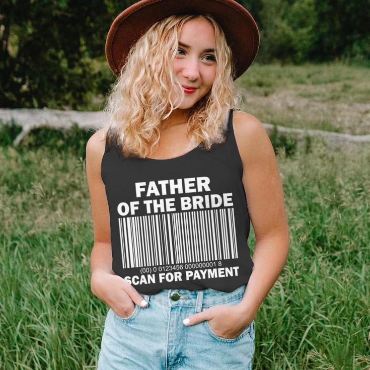 Father Of The Bride Scan For Payment Tshirt Unisex Tank Top