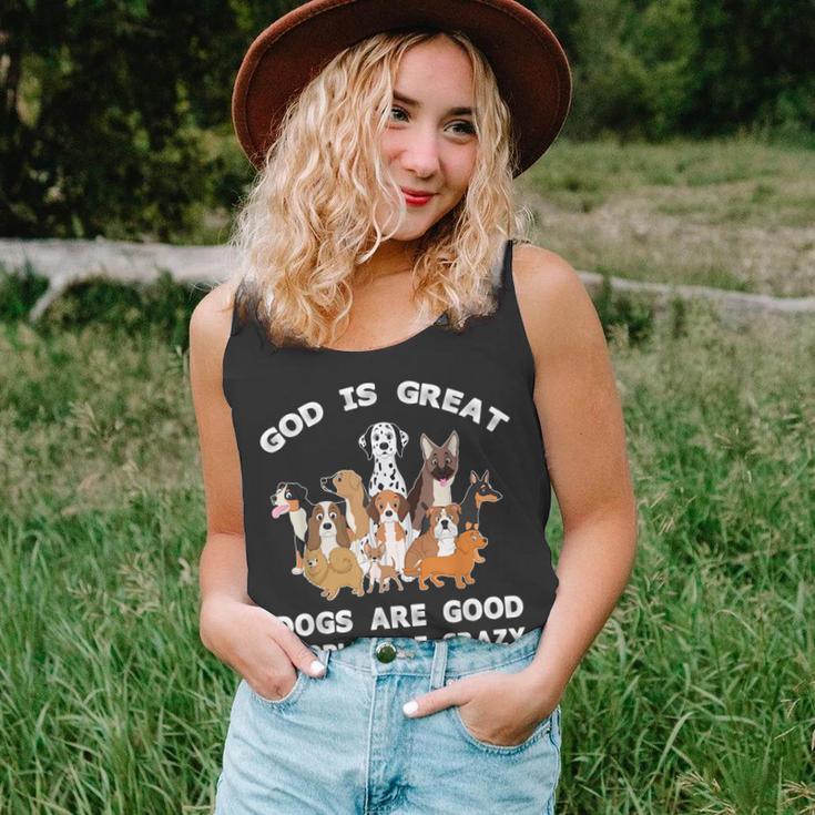 Funny God Is Great Dogs Are Good And People Are Crazy Men Women Tank Top Graphic Print Unisex