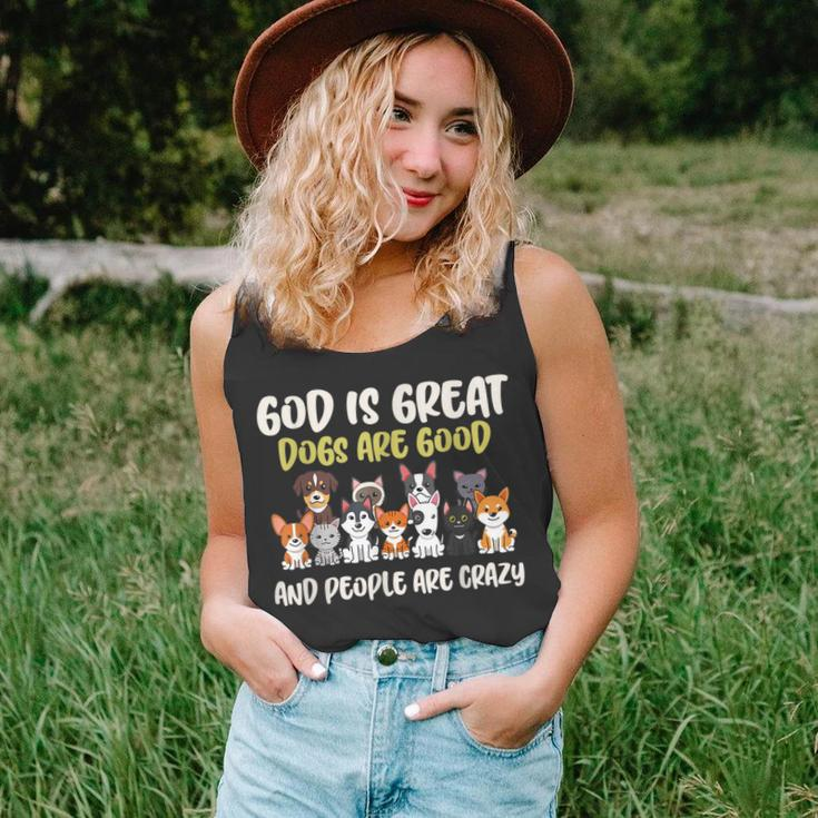 God Is Great Dogs Are Good And People Are Crazy Men Women Tank Top Graphic Print Unisex