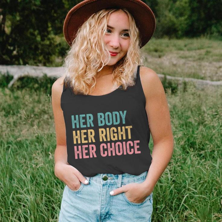 Her Body Her Right Her Choice Pro Choice Reproductive Rights Gift Unisex Tank Top