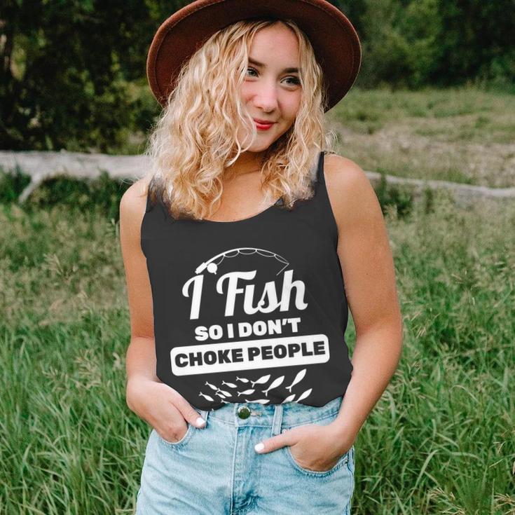 I Fish So I Dont Choke People Tshirt Unisex Tank Top