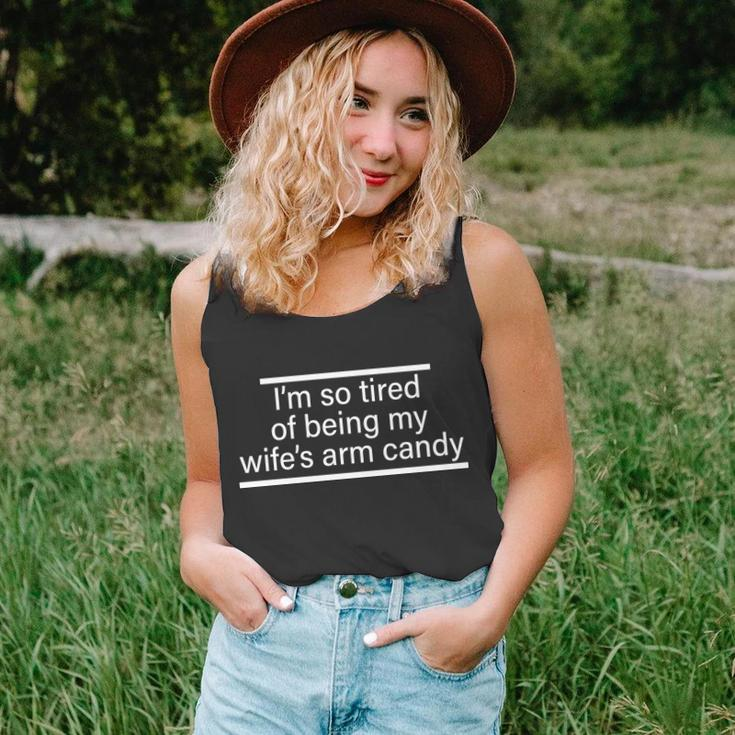 Im So Tired Of Being My Wifes Arm Candy Tshirt Unisex Tank Top