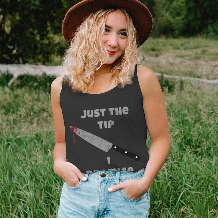 Just The Tip I Promise Halloween Knife Tshirt Unisex Tank Top
