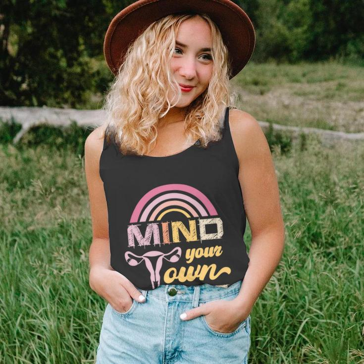 Mind Your Own Uterus Pro Choice Feminist Womens Rights Meaningful Gift Unisex Tank Top