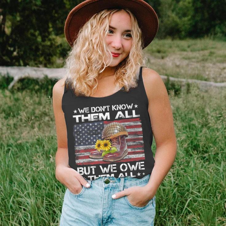We Dont Know Them All But We Owe Them All Veterans Day Unisex Tank Top