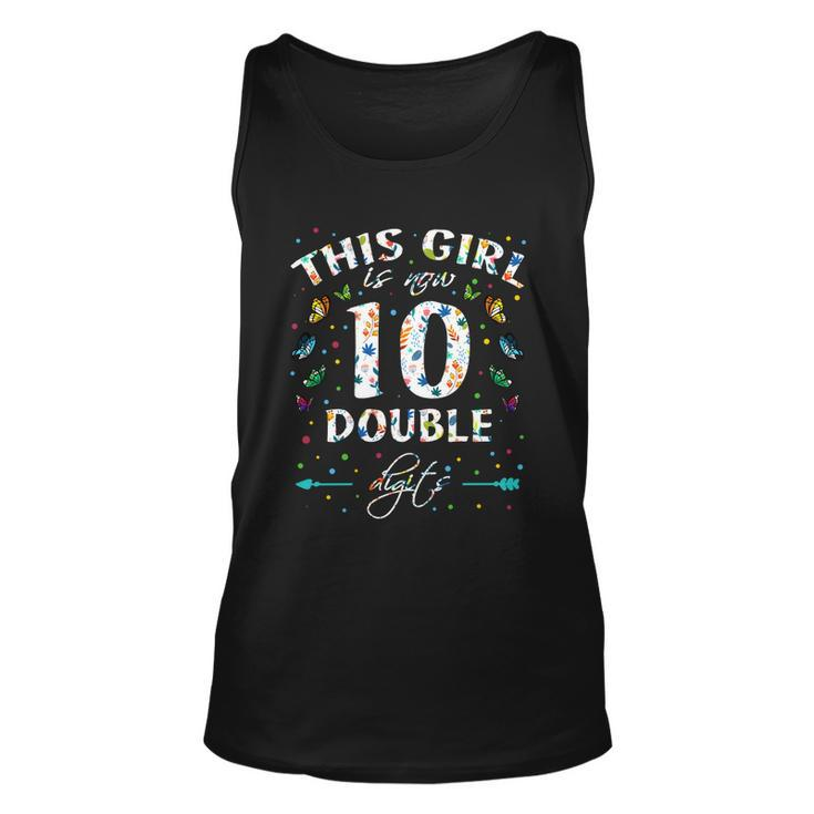 10Th Birthday Funny Gift This Girl Is Now 10 Double Digits Gift Unisex Tank Top