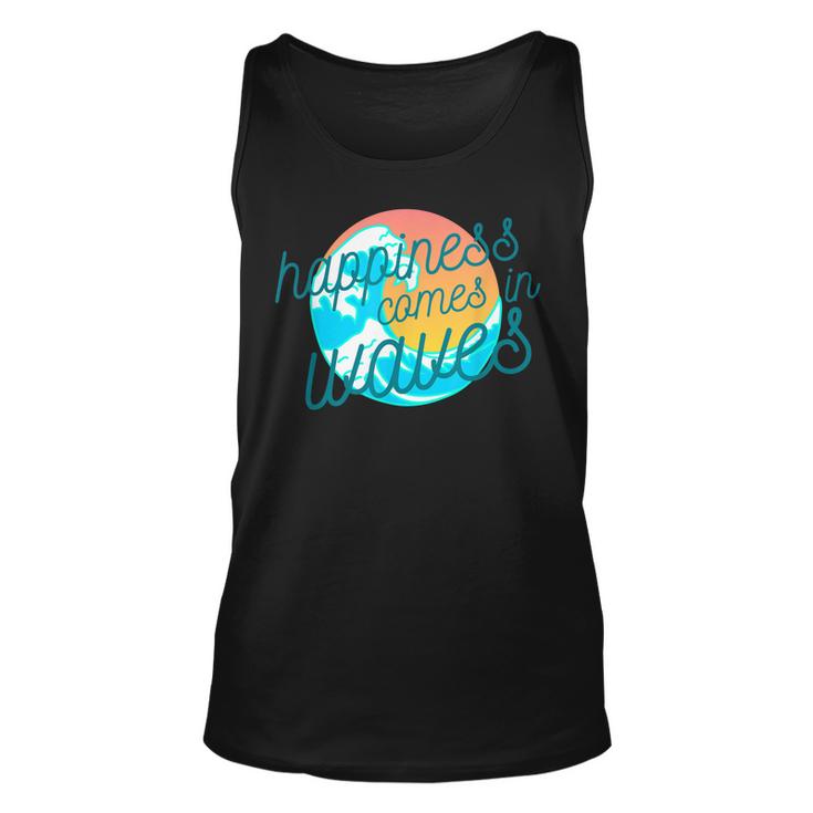Ocean Wave Sunset  Happiness Comes In Waves Summer Gift Unisex Tank Top