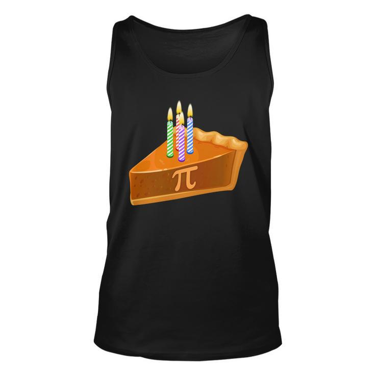 314 Happy Pi Day March 14 Birthday Slice Of Pie Unisex Tank Top