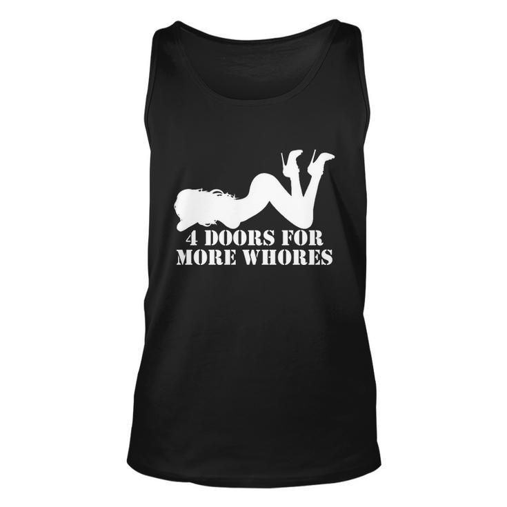 4 Doors For More Whores Funny Stripper Tshirt Unisex Tank Top