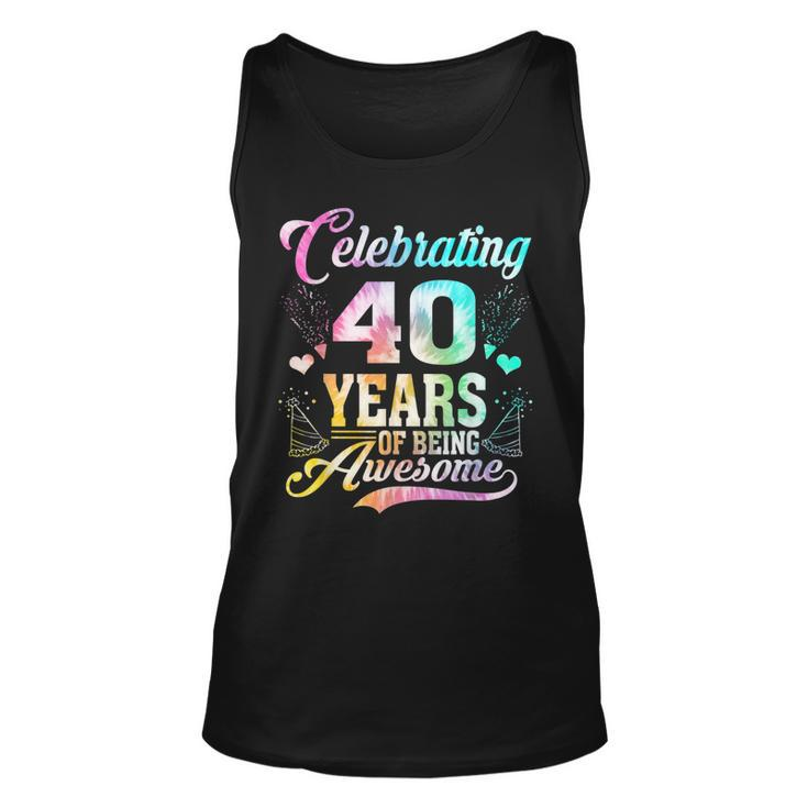 40 Years Of Being Awesome 40 Years Old 40Th Birthday Tie Dye  Men Women Tank Top Graphic Print Unisex