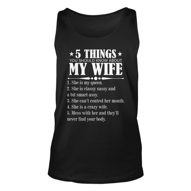 5 Things You Should Know About My Wife Funny Tshirt Unisex Tank Top
