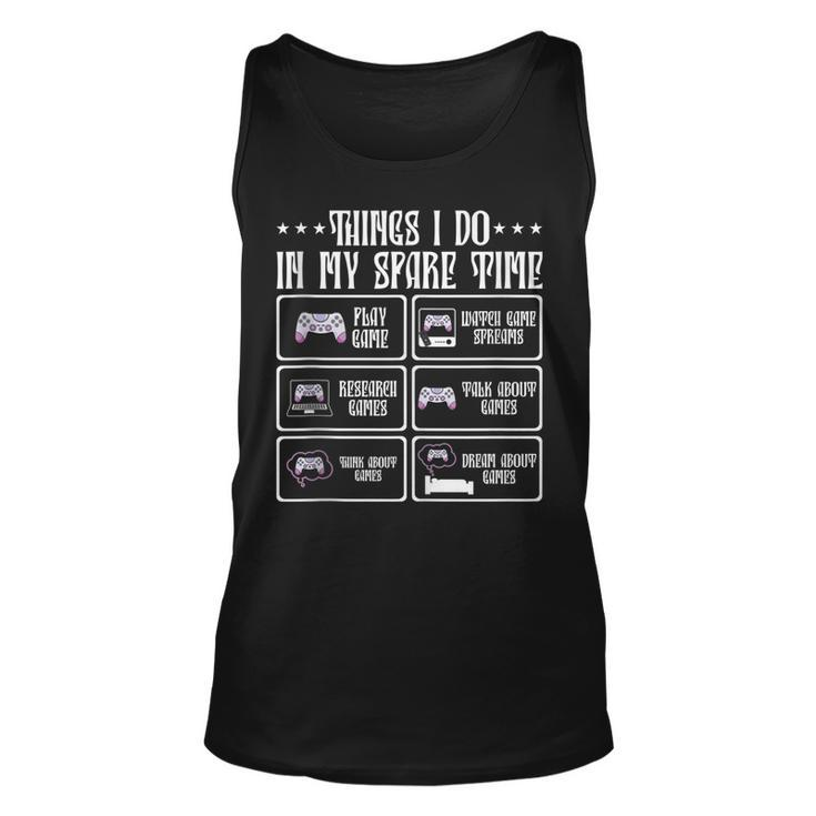 6 Things I Do In My Spare Time Video Games Gaming  Men Women Tank Top Graphic Print Unisex