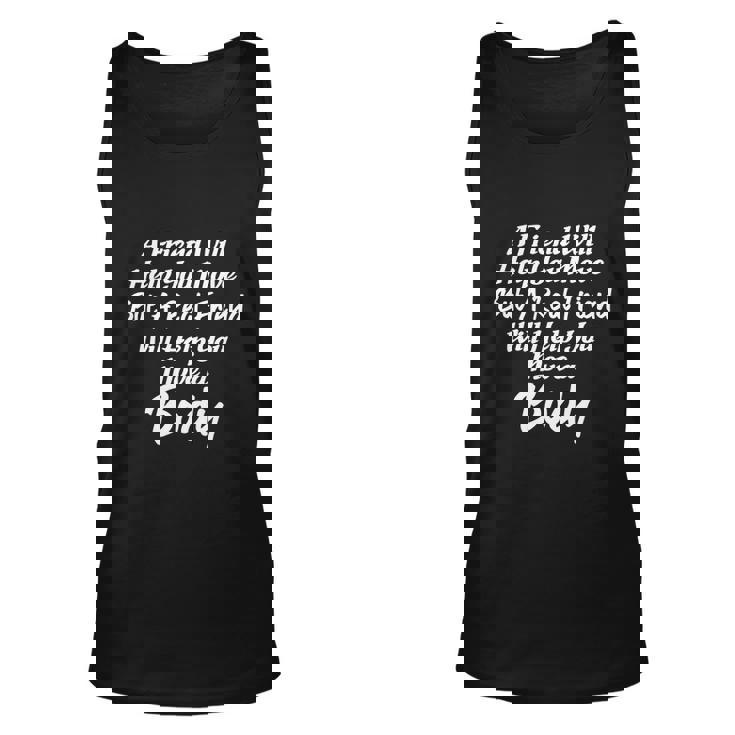 A Friend Will Help You Move But A Real Friend Will Help You Move A Body Unisex Tank Top