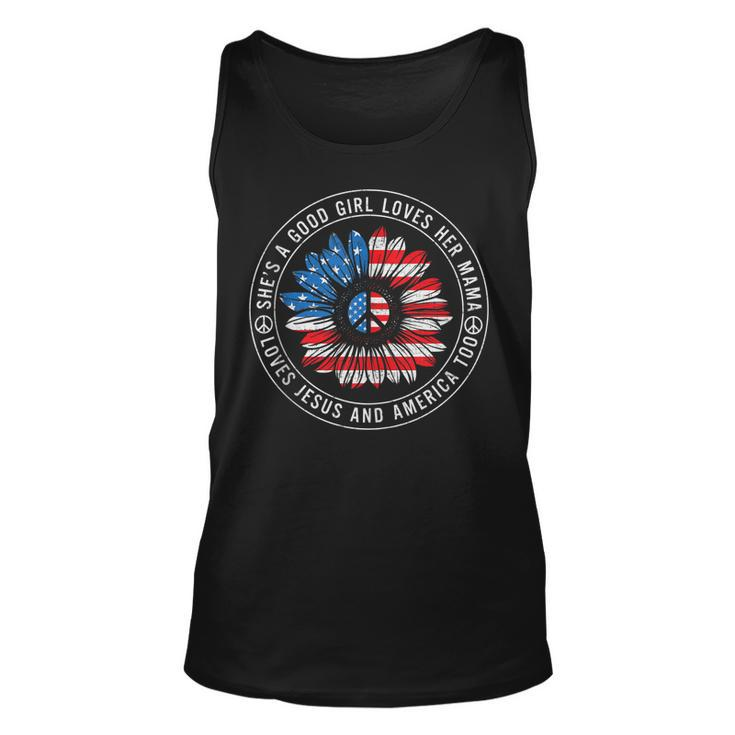 A Good Girl Loves Her Mama Jesus And America Too 4Th Of July  Unisex Tank Top
