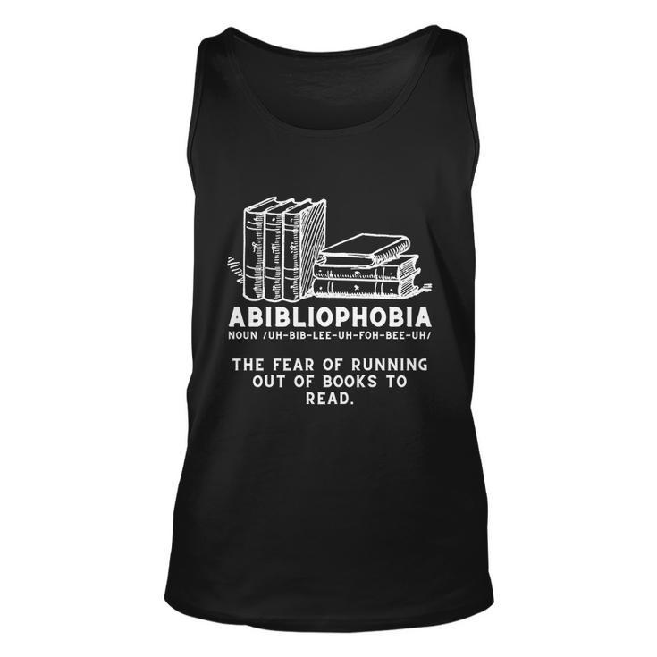 Abibliophobia Cool Gift Funny Reading Bookworm Reader Gift Unisex Tank Top